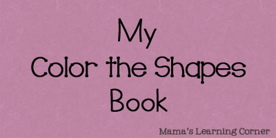 My Color the Shapes Book