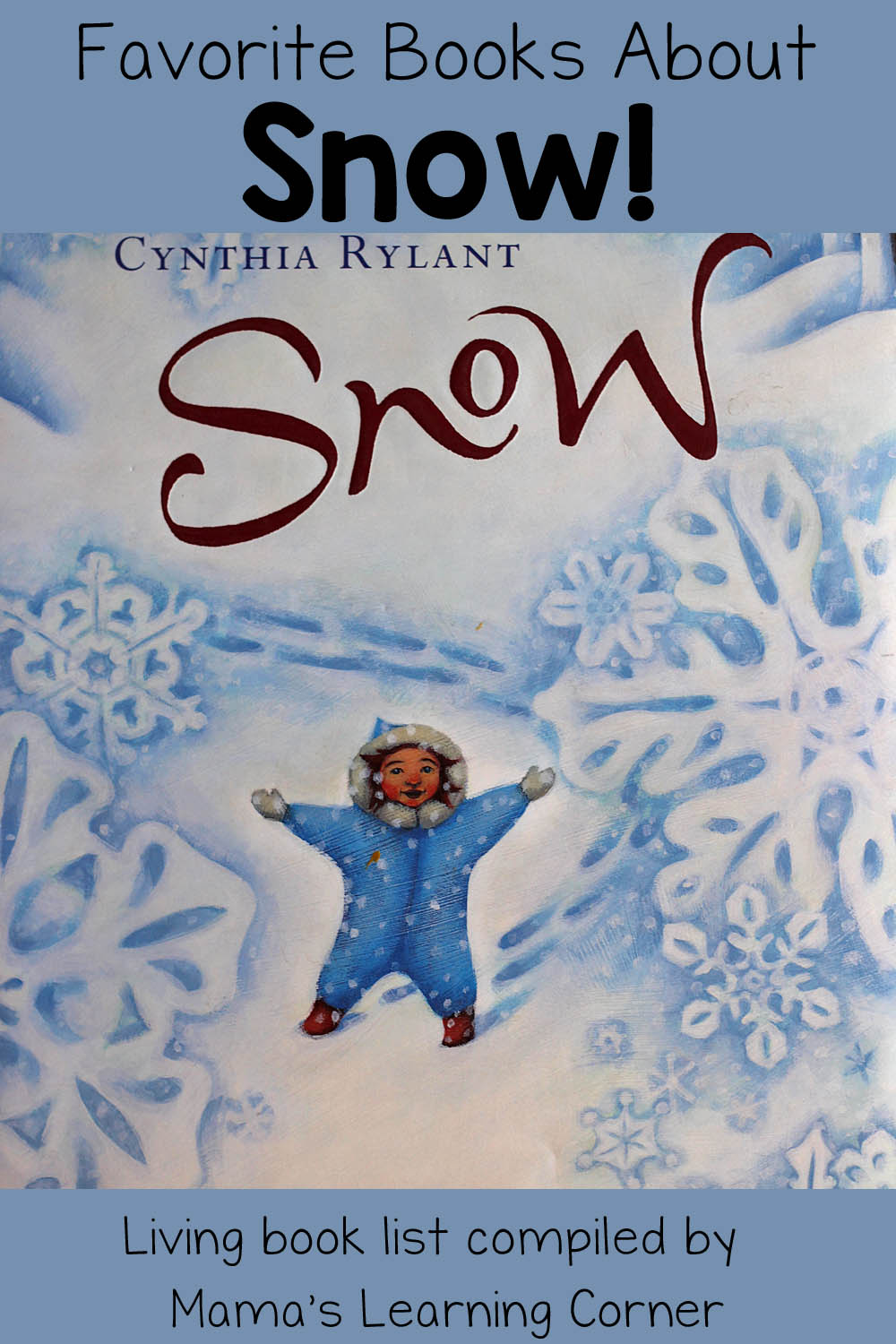favorite children s books about snow mamas learning corner light on snow book