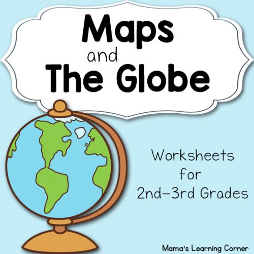 Maps and The Globe Worksheet Packet for 1st-3rd Graders - Mamas