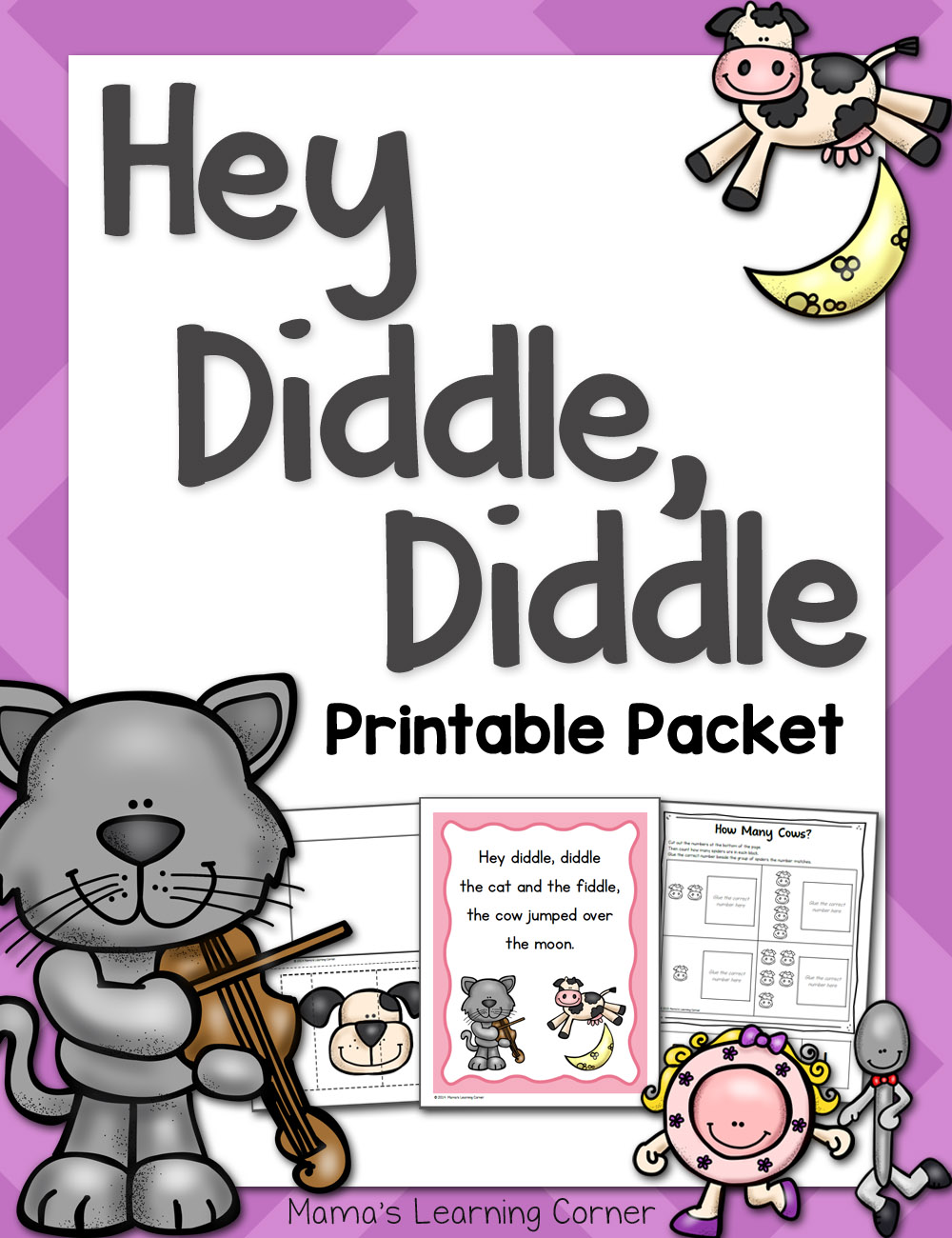 Hey Diddle Diddle Nursery Rhyme Packet - Mamas Learning Corner