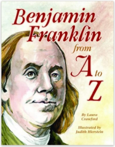 Benjamin Franklin from A to Z - Mamas Learning Corner Benjamin Franklin from A to Z