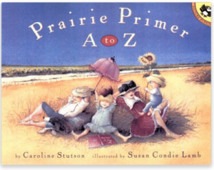 Prairie Primer A to Z - Mamas Learning Corner Prairie Primer A to Z