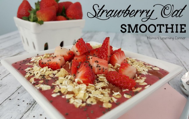 Strawberry Oat Smoothie - Mamas Learning Corner Strawberry Oat Smoothie