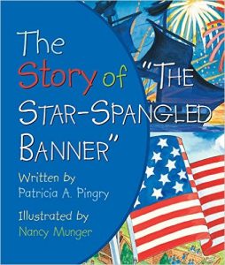 The Story of the Star Spangled Banner
