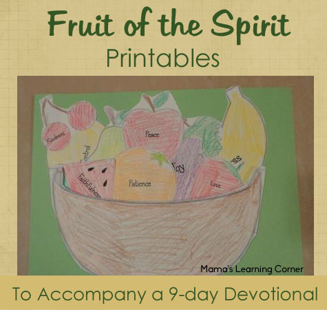 Fruit of the Spirit Printables to accompany a 9-day devotional written for children (free!)