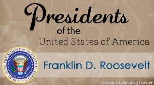 Franklin D. Roosevelt: Facts and Worksheets - Mama's Learning Corner