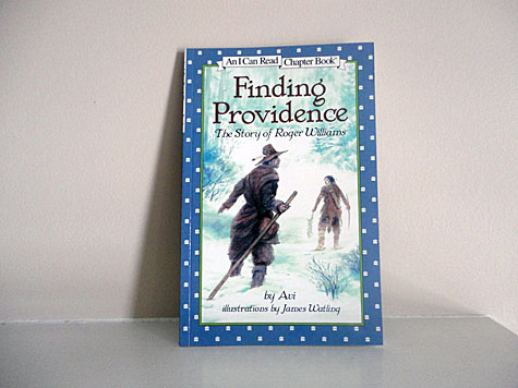 Finding Providence: The Story of Roger Williams