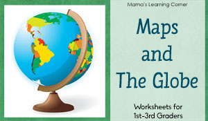 Maps and The Globe Worksheet Packet