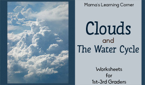 Clouds and the Water Cycle Worksheet Packet
