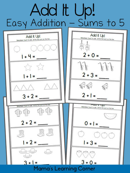 Add It Up! 4-page set of Simple Addition Sums to 5