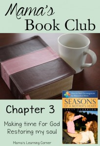 Seasons of a Mother's Heart Book Club: Making Time for God