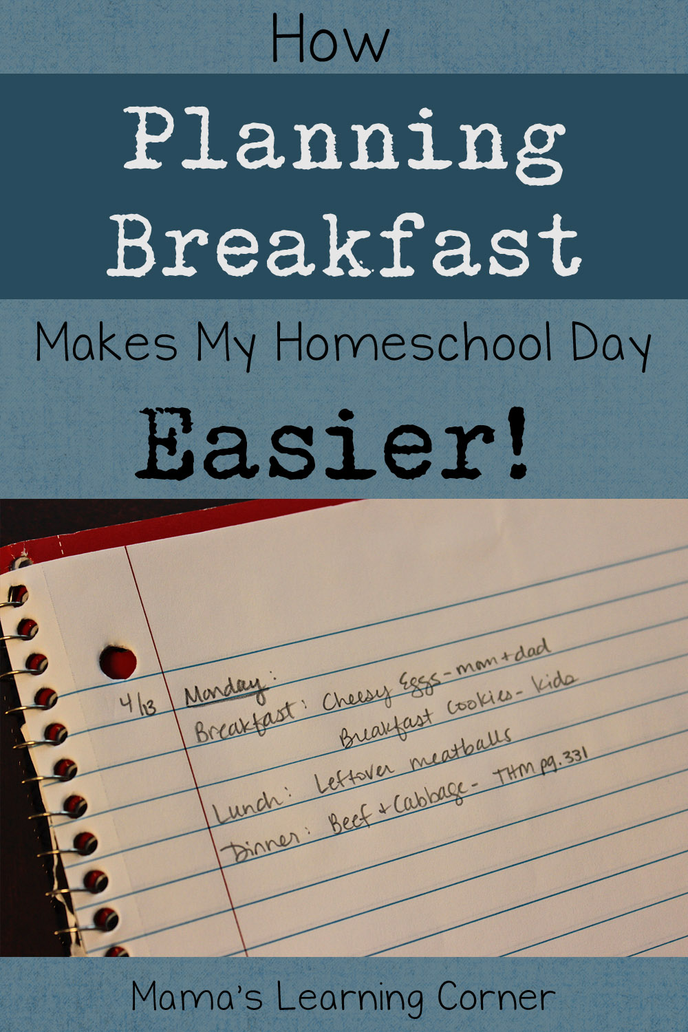 How Meal Planning Breakfast Makes My Homeschool Day Easier plus tips and ideas!