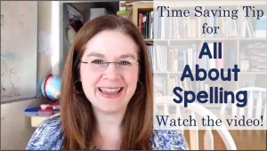 Time Saving Tip All About Spelling Video on You Tube