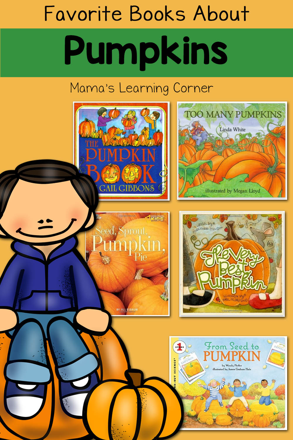 Our Favorite Books About Pumpkins