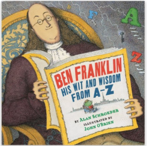 Ben Franklin His Wit And Wisdom from A to Z