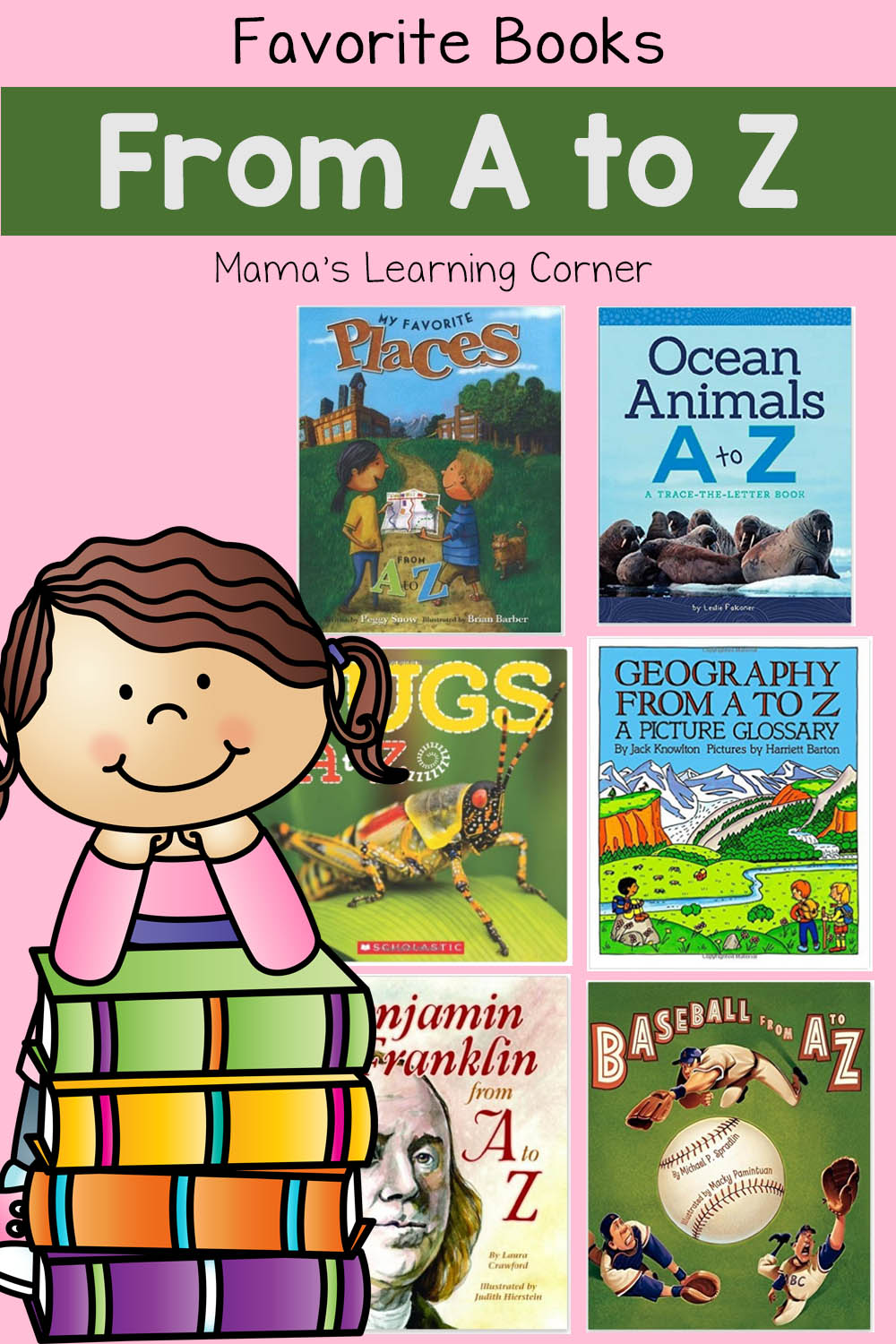 Children s books from a to z 65 books mamas learning corner