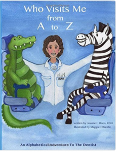 Who Visits Me from A to Z: An Alphabetical Adventure to the Dentist