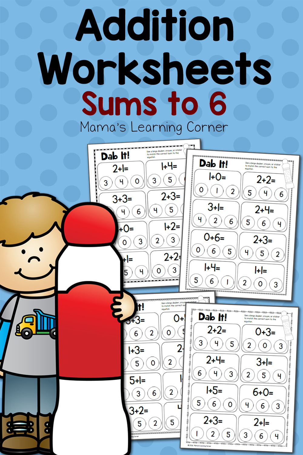 Dab It! Addition Worksheets - Sums to 6 - Mamas Learning Corner
