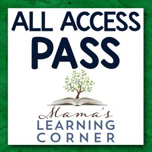 All Access Pass - Mamas Learning Corner All Access Pass - Homeschool Worksheets and Printables