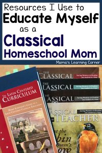 Educating Myself as a Classical Homeschooling Mom