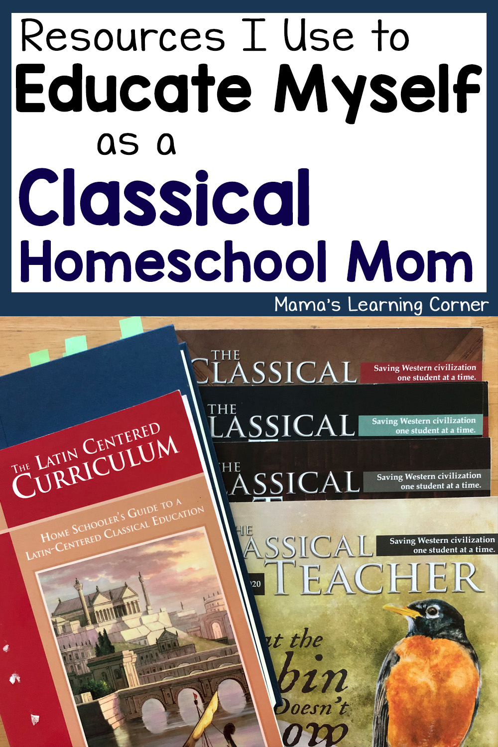 Educating Myself as a Classical Homeschooling Mom