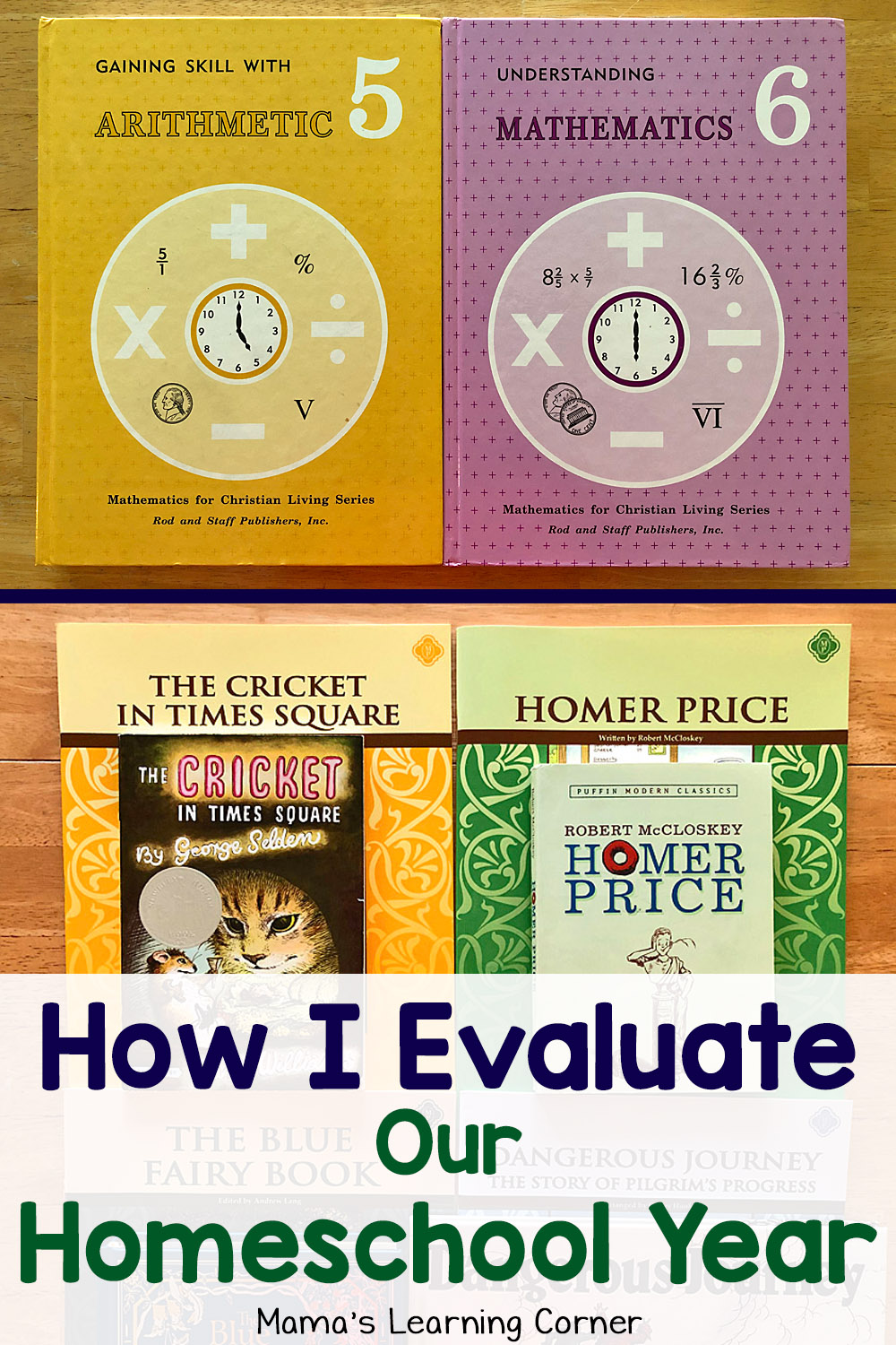 How I Evaluate Our Homeschool Year Hits and Misses