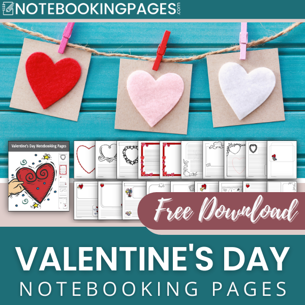Free Valentine's Day Notebooking Pages - Mamas Learning Corner Free Valentine's Day Notebooking Pages