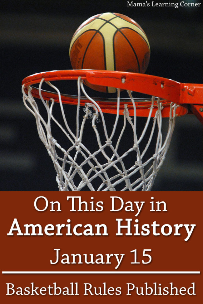On This Day in American History January 15 Basketball Rules Published