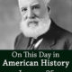 On This Day in American History January 25 Bell Makes First Transcontinental Telephone Call