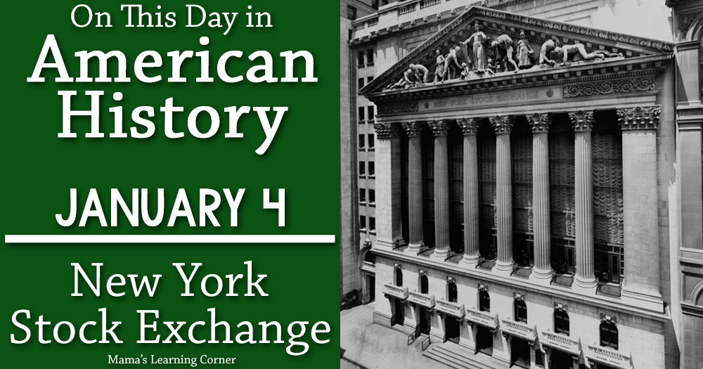 On This Day in American History January 4 New York Stock Exhchange Headquarters Banner - Mamas Learning Corner On This Day in American History January 4 New York Stock Exchange Headquarters