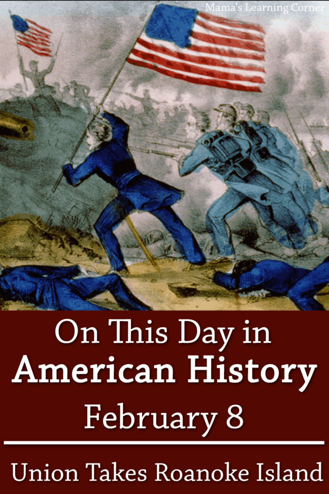 On-This-Day-in-American-History-February-8-Union-Takes-Roanoke-Island-NC-in-Civil-War