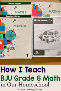 How I Teach BJU Math Grade 6 Homeschool