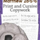 Matthew 28 Bible Copywork Print and Cursive Worksheets - Mamas Learning Corner Matthew 28 Bible Copywork Print and Cursive Worksheets
