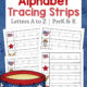Patriotic alphabet tracing worksheets with uppercase and lowercase letter tracing strips
